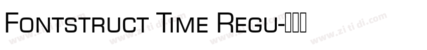 Fontstruct Time Regu字体转换